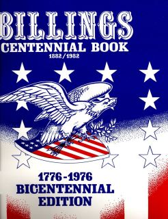Montana MT Billings Centennial Book 1882 1982 Bicentennial Edition