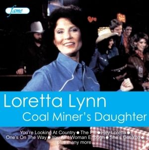 Loretta Lynn Coal Miners Daughter CD New
