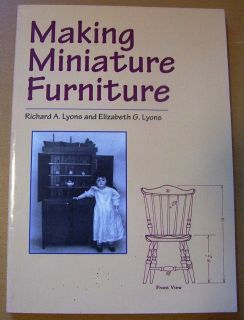  Miniature Furniture Richard A Lyons Elizabeth G Lyons Dolls House