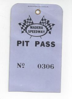 Vintage Madera California Speedway Pit Pass 0306