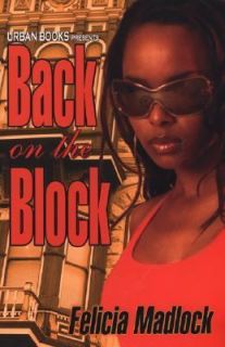 Back on The Block Felicia Madlock Good Book