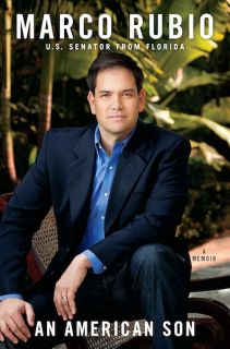 Marco Rubio Signed Book An American Son A Memoir 1st Edition