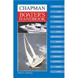 Chapman Boaters Handbook Maloney Seamanship Navigation Safety Tides