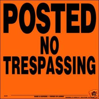 Posted No Trespassing Property Signs Hunting