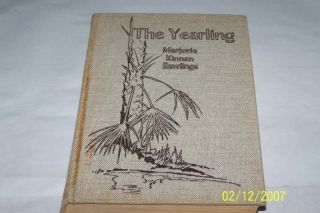 The Yearling by Marjorie Kinnan Rawlings 1939 Illustrations by N C