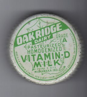 Oak Ridge Dairy Dacro Milk Bottle Cap Mishawaka Indiana
