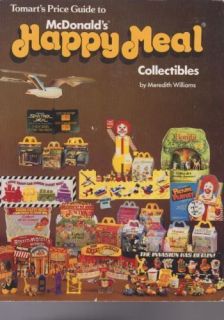 Price Guide to McDonalds Happy Meal Collectibles by Meredith Williams