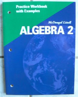 McDougal Littell Algebra 2 Practice Workbook w Examples New