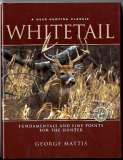 Deer Hunting Classic Whitetail Fundamentals Mattis New