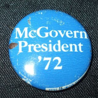 McGovern 1972 Presidential Campaign Political Pin Pinback Button Vtg