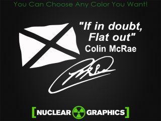 Colin McRae If in Doubt Flat Out Decal Sticker Emblem Subaru Citroen