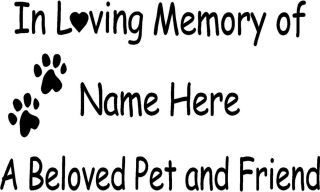 Loving Memory of Pet Vinyl Decal Sticker Words Cat Dog Memorial