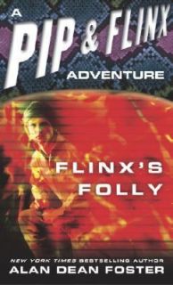 Flinxs Folly No. 9 by Alan Dean Foster 2004, Paperback