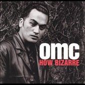 How Bizarre by OMC CD, Oct 1996, Mercury