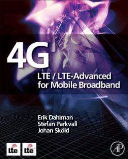 4G LTE LTE Advanced for Mobile Broadband by Erik Dahlman, Stefan