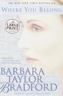 Where You Belong by Barbara Taylor Bradford 2000, Paperback, Large