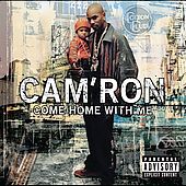 Come Home with Me PA by Camron CD, May 2002, Roc A Fella USA