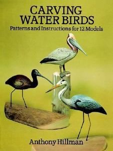Carving Water Birds Patterns and Instructions for 12 Models by Anthony