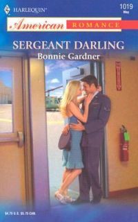 Sergeant Darling by Bonnie Gardner 2004, Paperback