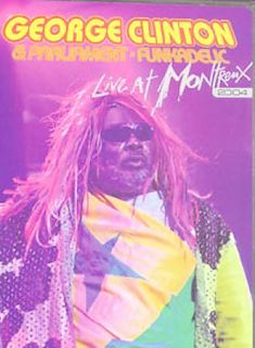 George Clinton and Parliament Funkadelic   Live at Montreux 2004 DVD