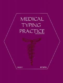 Medical Typing Practice by Edward E. Bye