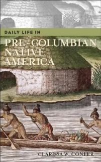Columbian Native America by Clarissa W. Confer 2007, Hardcover