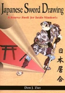 Japanese Sword Drawing A Sourcebook by Don Zier 2000, Paperback