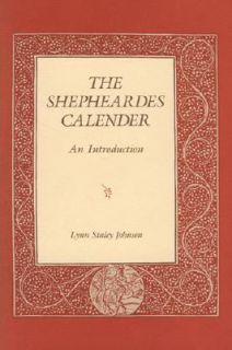 The Shepheardes Calendar An Introduction by Lynn S. Johnson 1991