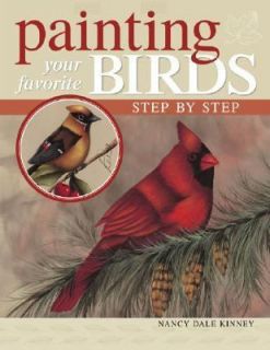 Birds Step by Step by Nancy Dale Kinney 2004, Paperback