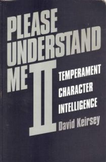 Understand Me II Temperament, Character and Intelligence by David