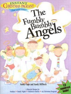The Fumbly Bumbly Angels by Sandy Cope and Sandy Dillbeck 1997