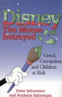 Disney  The Mouse Betrayed Greed, Corr