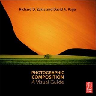 Photographic Composition A Visual Guide by David Page and Richard D