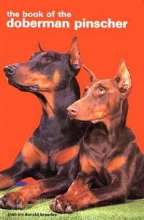 The Book of the Doberman Pinscher by Joan McDonald Brearley 1976