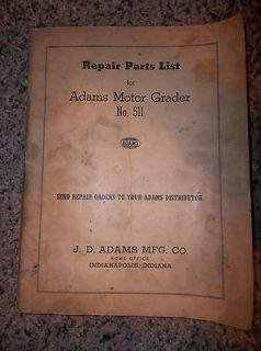LOT 152 REPAIR PARTS LIST FOR ADAMS MOTOR GRADER #511