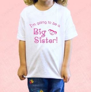 going to be a Big Sister (or Brother) T Shirt CUTE
