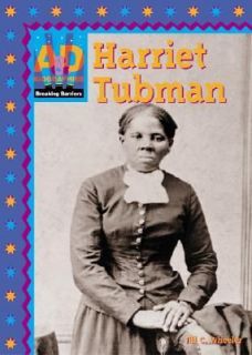 Harriet Tubman, an African American biography