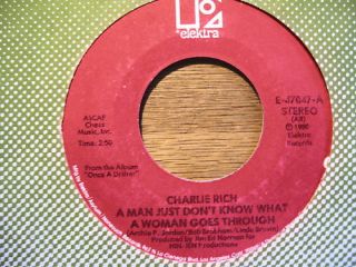 CHARLIE RICH A MAN JUST DONT KNOW WHAT A WOMAN 45