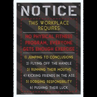 Workplace Notice Novelty Tin Sign  FUNNY SIGN