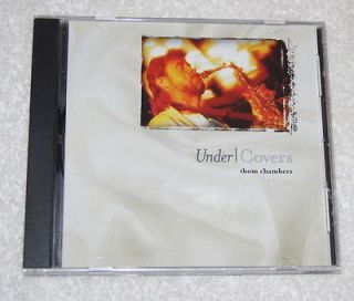 CD Thom Chambers   Under Covers (1999) jazz saxophone SIGNED
