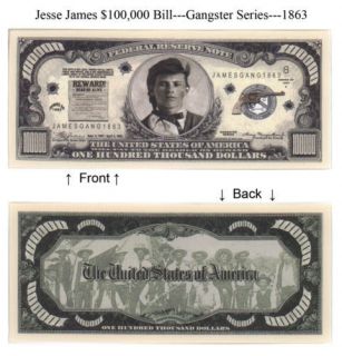 Gangster Jesse James $100,000 Dollars Bill Note 2 for$1