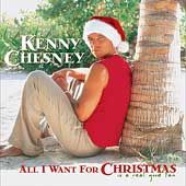 All I Want for Christmas Is a Real Good Tan by Kenny Chesney (CD, Oct
