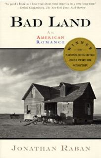 Bad Land An American Romance, Jonathan Raban, Good, Paperback