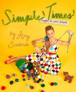 Times  Crafts for Poor People by Amy Sedaris (2010, Hardcover) sewing