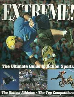 EXTREME ULTIMATE GUIDE TO ACTION SPORTS 2002 BIOGRAPHY