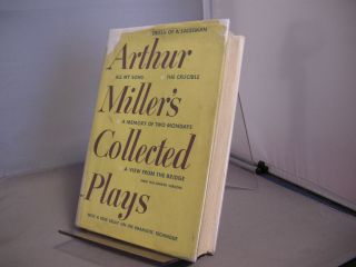 Arthur Millers Collected Plays by Arthur Miller (First Edition)