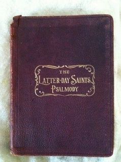 AUTHENTIC Antique Mormon Psalmody   1906 Cardston Ward Choir Book