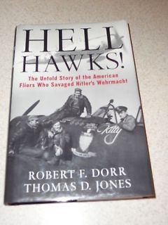 Hell Hawks by Robert Dorr & Tom Jones   WWII P47 Thunderbolt 365FG