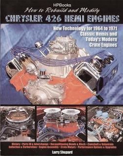 Rebuild and Modify Chrysler 426 Hemi Engines Big Block