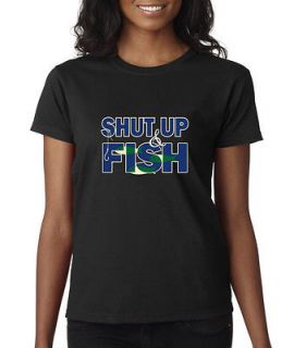 Shut Up & Fish Fishing Hook Sport Outdoors Hunting Ladies Tee Shirt